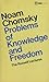 Problems of knowledge and freedom (The Russell lectures)