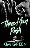 Three Man Rush: A Hockey Harem Romance Three Man Rush: A Hockey Harem Romance