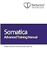 Somatica Advanced Training Manual