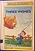 Three Wishes (Hello Reading)