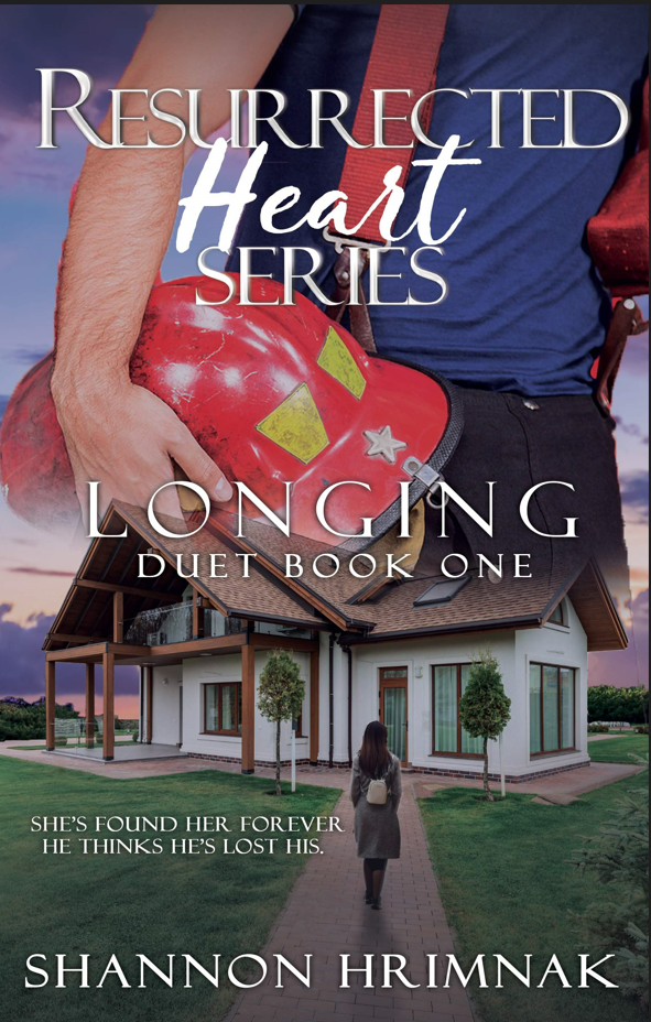 Longing (Resurrected Heart Series Duet, 1)
