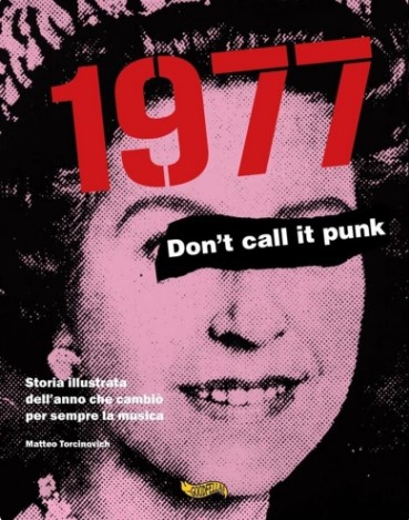 1977 - Don’t call it punk