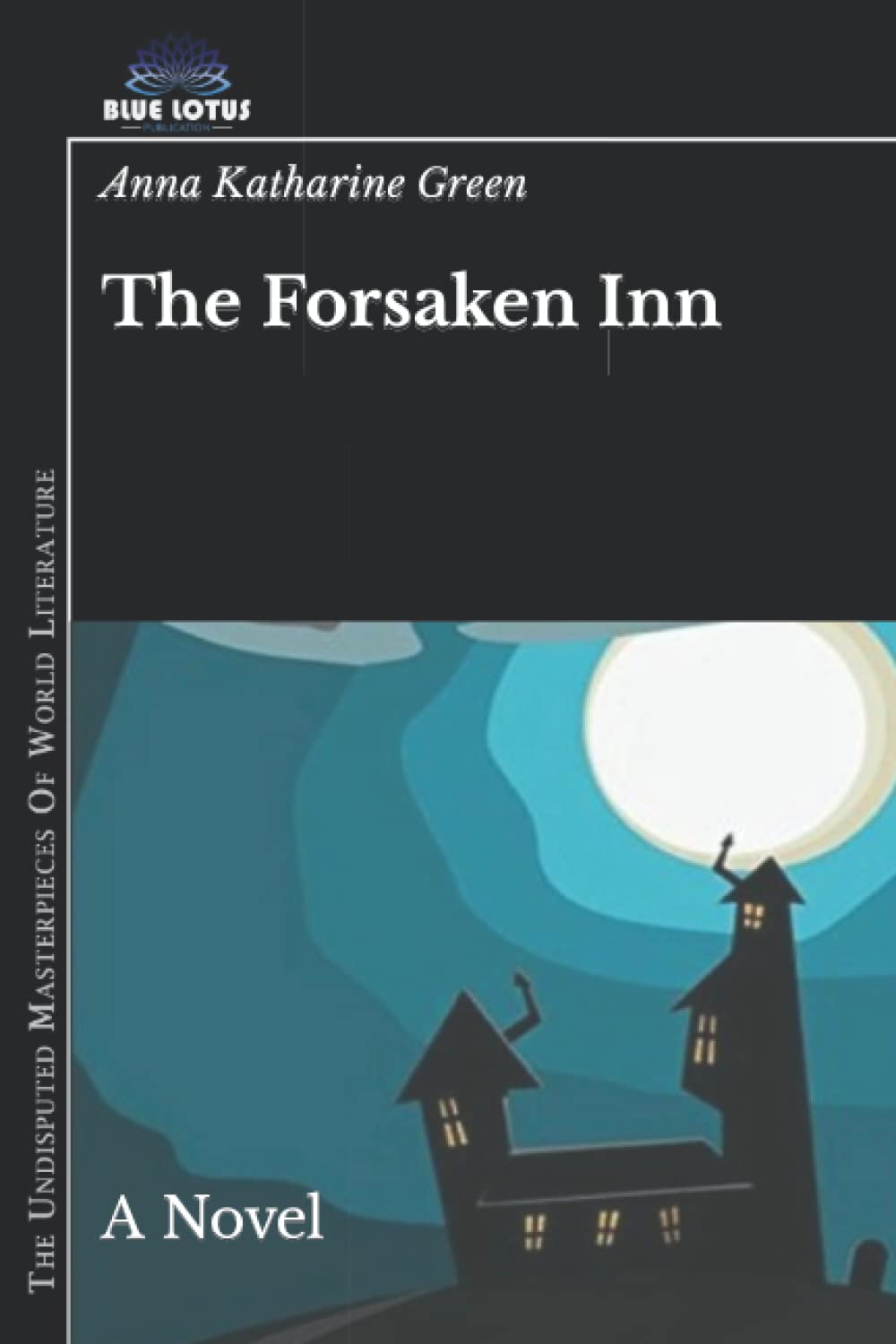 The Forsaken Inn: A Novel