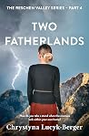 Two Fatherlands: ...