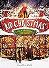 Kid Christmas by David  Litchfield