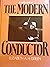 The Modern Conductor by Elizabeth Green