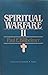 Spiritual Warfare II by Paul E. Billheimer
