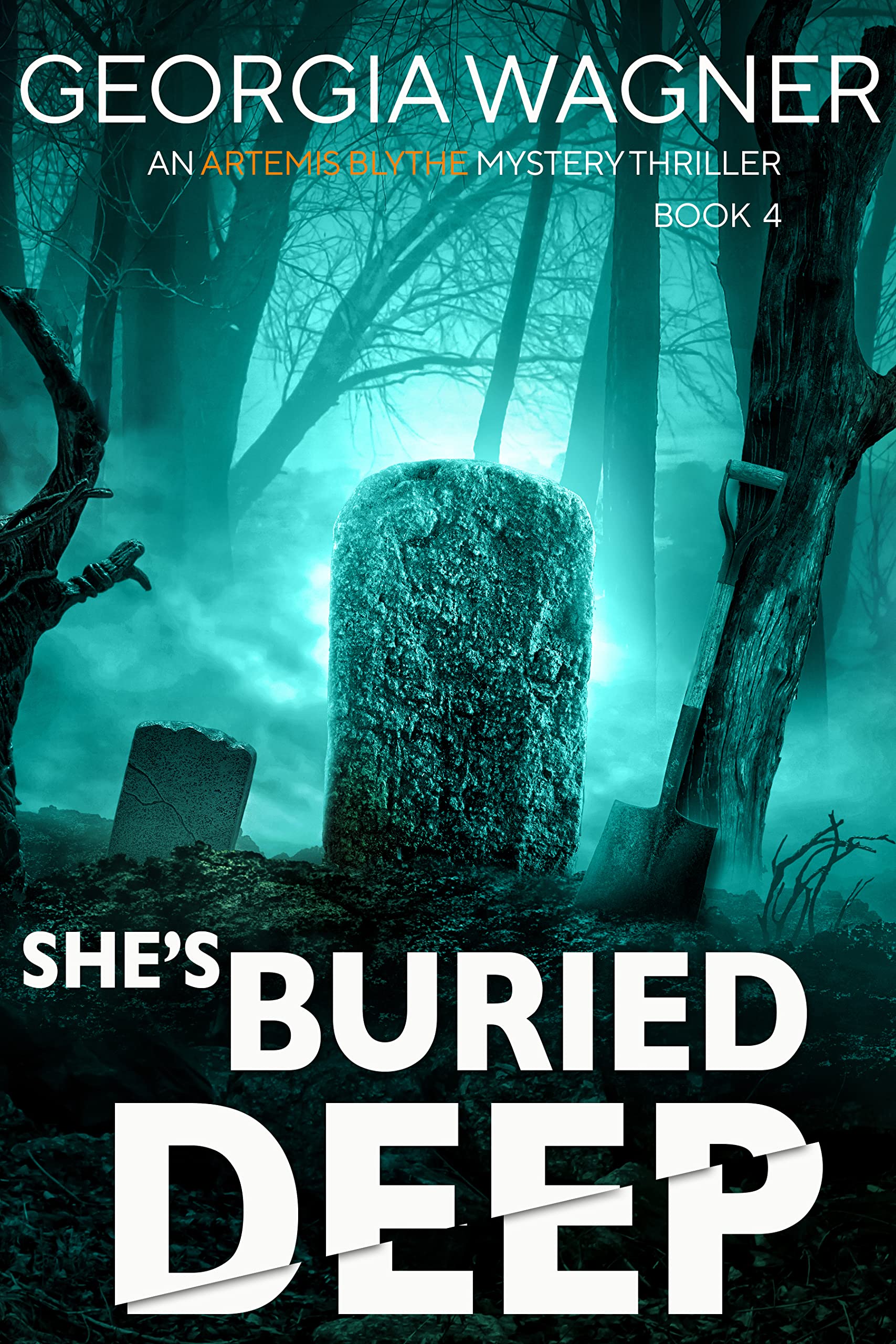 She's Buried Deep (Artemis Blythe FBI #4)