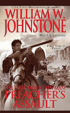 Preacher's Assault (The First Mountain Man, #17)