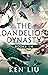 The Dandelion Dynasty Boxset