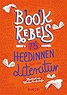 Book Rebels: 75 H...