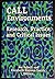 CALL Environments by Joy L. Egbert
