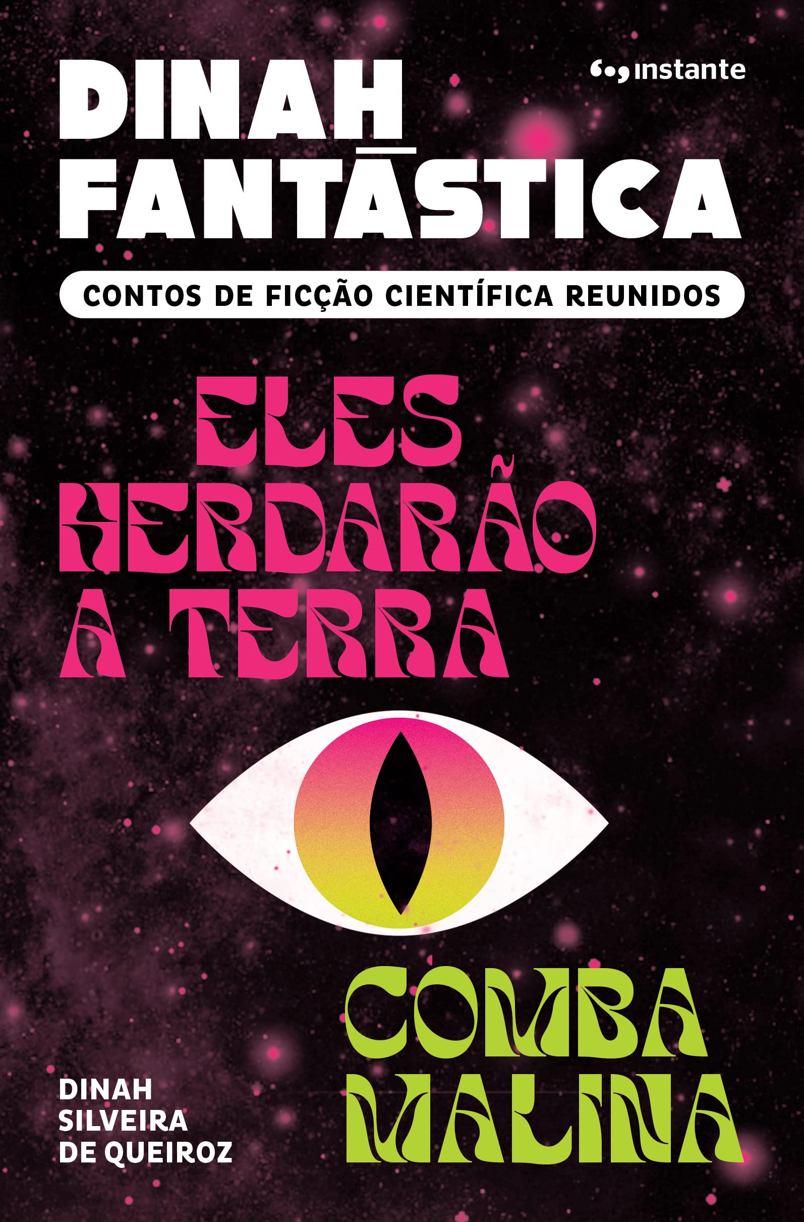 Dinah Fantástica: Contos de ficção científica reunidos