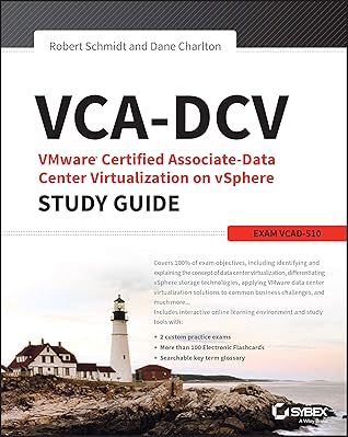 VCA-DCV VMware Certified Associate on vSphere Study Guide: VCAD-510