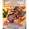 Three Best-Loved Tales, Volume 2: The Shy Little Kitten; The Lion's Paw; The Saggy Baggy Elephant (Little Golden Book) Three Best-Loved Tales, Volume 2: The Shy Little Kitten; The Lion's Paw; The Saggy Baggy Elephant (Little Golden Book)