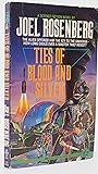 Ties of Blood and Silver by Joel Rosenberg