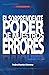 El Sorprendente Poder de Nuestros Errores: Un Manual Para La Vida (Spanish Edition)