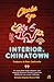 Interior Chinatown by Charles Yu