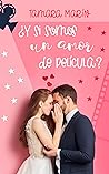 ¿Y si somos un amor de película? (Spanish Edition)