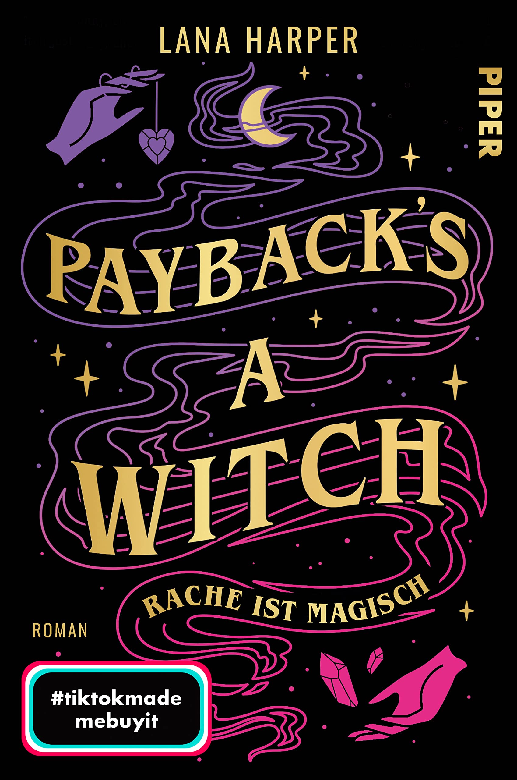 Payback's a Witch: Rache ist magisch (The Witches of Thistle Grove, #1)