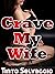 Crave My Wife