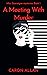 A Meeting With Murder: Miss...