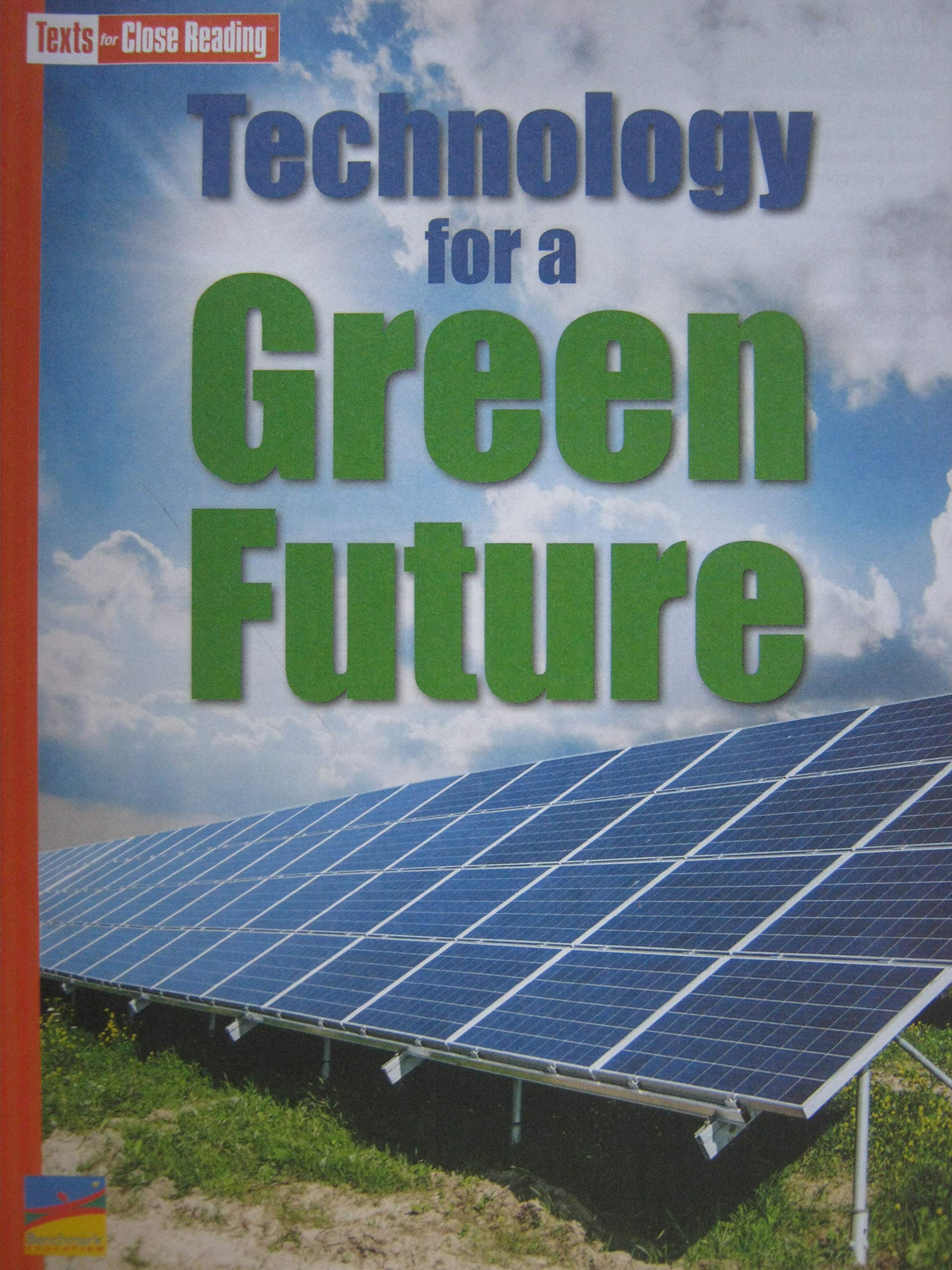 Technology for a Green Future [Texts for Close Reading Grade 4 Unit 5] (Paperback)
