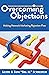 Overcoming Objections: Making Network Marketing Rejection-Free