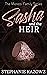 Sasha and the Heir (The Mor...