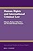 Human Rights and International Criminal Law (International Studies in Human Rights, 138)