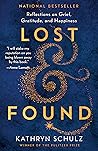 Lost & Found by Kathryn Schulz
