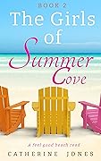The Girls of Summer Cove: Book 2
