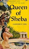 Queen of Sheba by Gardner Fox