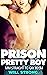 Prison Pretty Boy: MM Straight to Gay BDSM (Tales of New York Slaves Book 12)