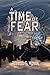 A Time of Fear (The Time Ma...