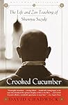 Crooked Cucumber: The Life and Teaching of Shunryu Suzuki Book cover for Crooked Cucumber: The Life and Teaching of Shunryu Suzuki