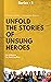 Unfold the Stories of Unsun...