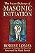 The Secret Science of Masonic Initiation