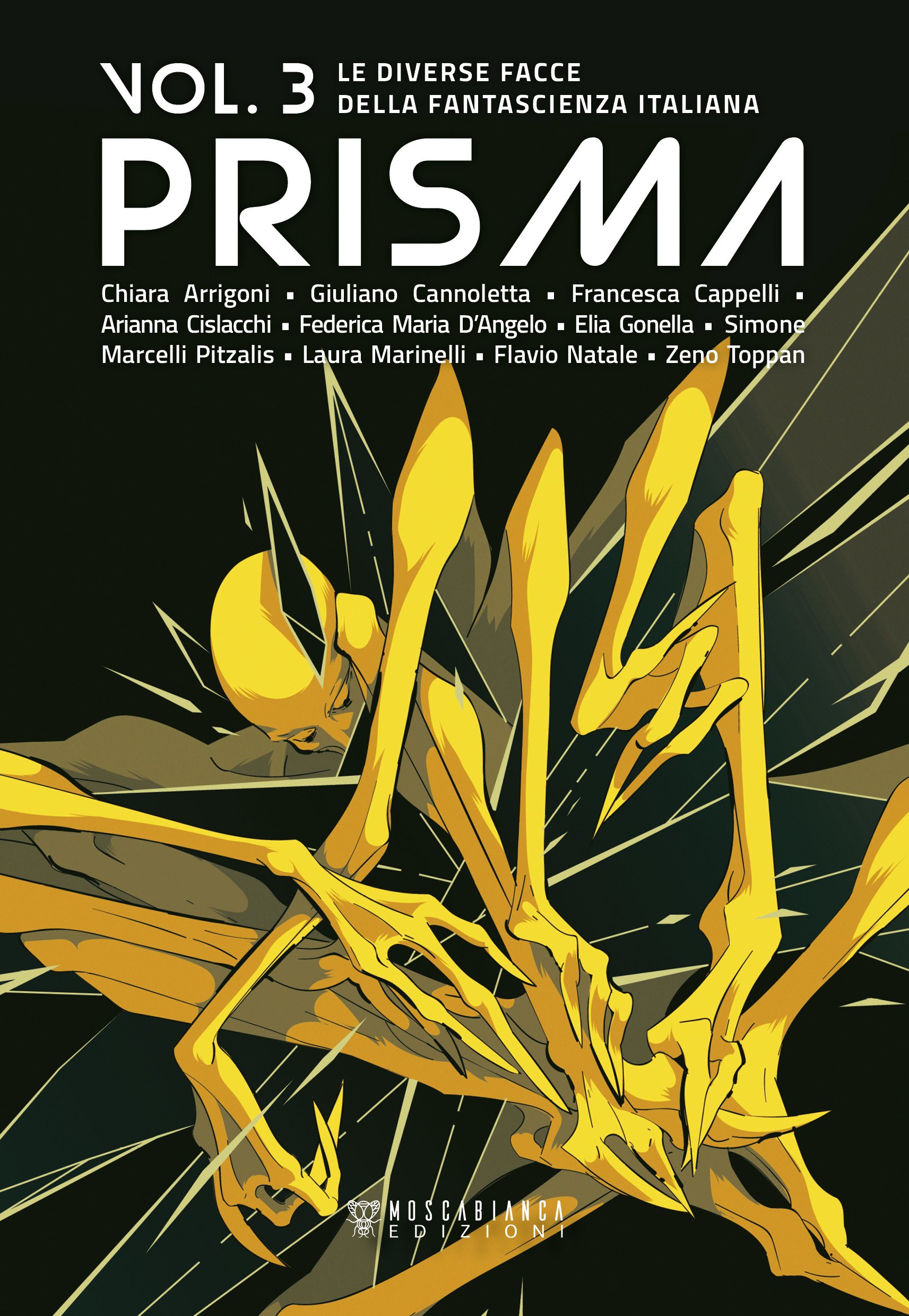 PRISMA. Le diverse facce della fantascienza italiana. Vol. 3