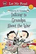 Talking to Grandpa About the War