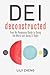 DEI Deconstructed: Your No-...
