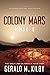 Colony Mars: Books 4 - 6