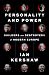 Personality and Power: Builders and Destroyers of Modern Europe