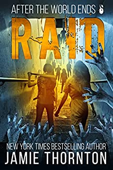 Raid (After the World Ends #6)
