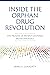 Inside the Orphan Drug Revolution: The Promise of Patient-Centered Biotechnology