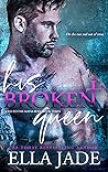His Broken Queen (Sold to the Mafia Boss #3)