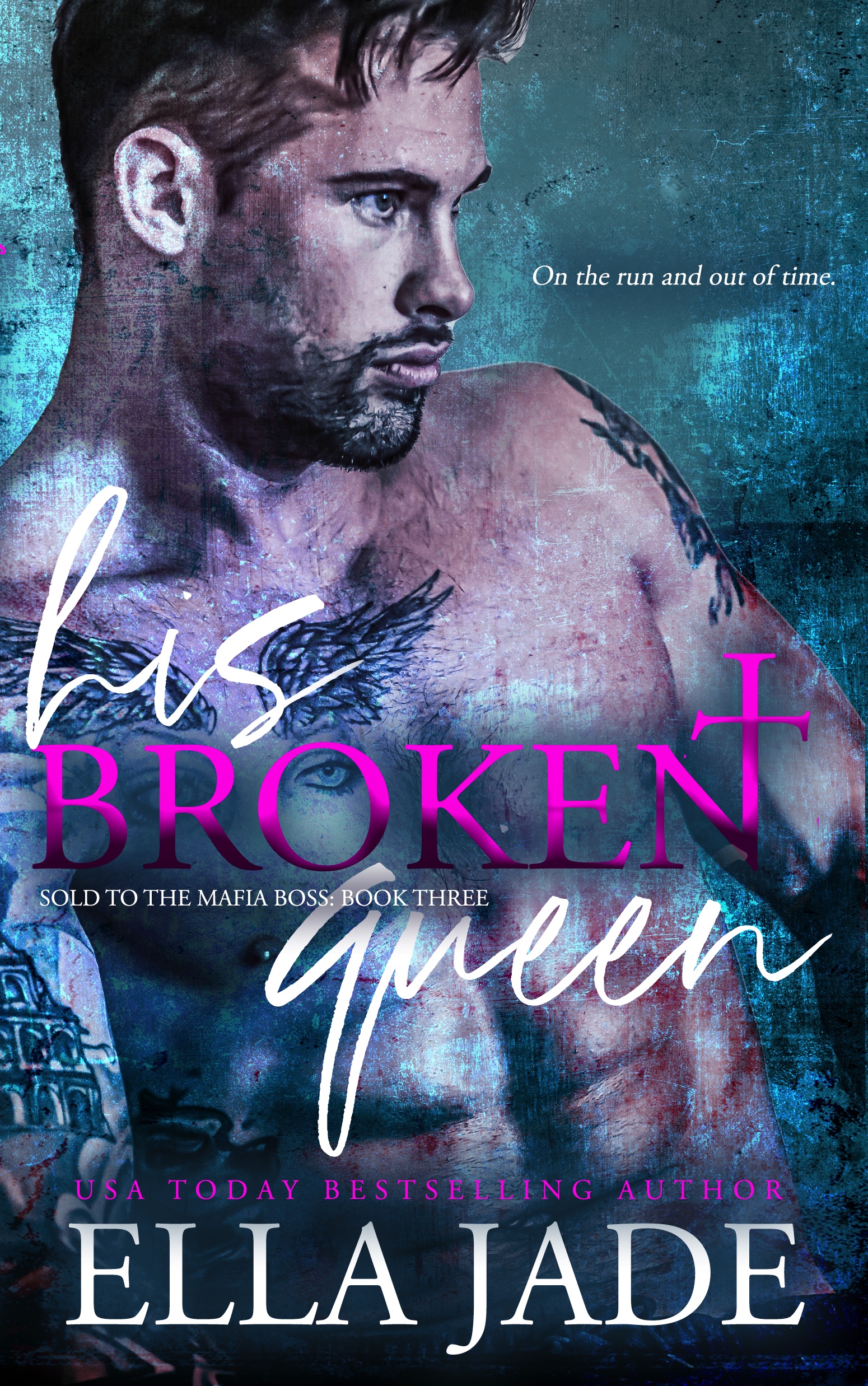 His Broken Queen (Sold to the Mafia Boss #3)
