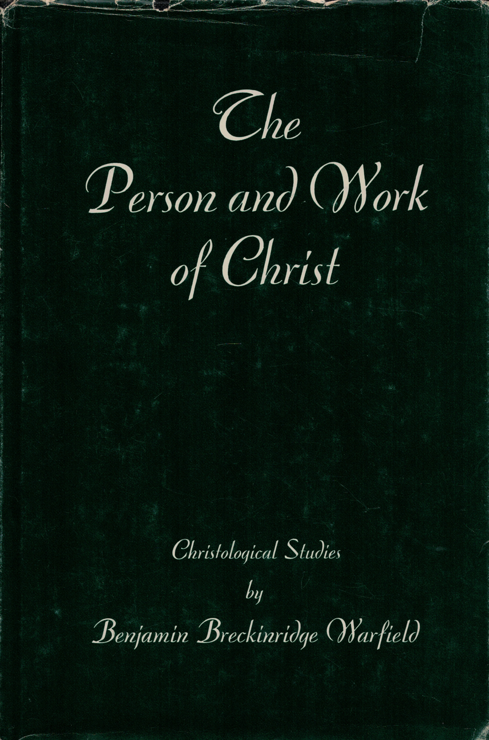 The Person and Work of Christ (Hardcover)