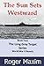 The Sun Sets Westward: Thrilling Action in the Pacific (The Long Gray Target)