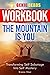 Workbook: The Mountain Is You: Transforming Self Sabotage into Self Mastery by Brianna Wiest